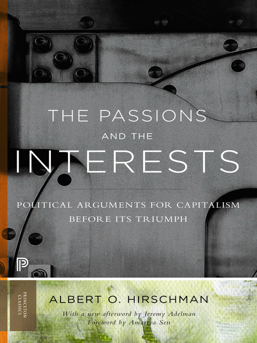 Title details for The Passions and the Interests by Albert O. Hirschman - Wait list